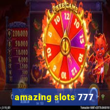 amazing slots 777